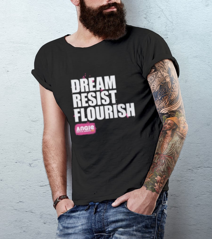 Dream Resist Flourish Angie Nixon For U.S. Senate T-Shirt