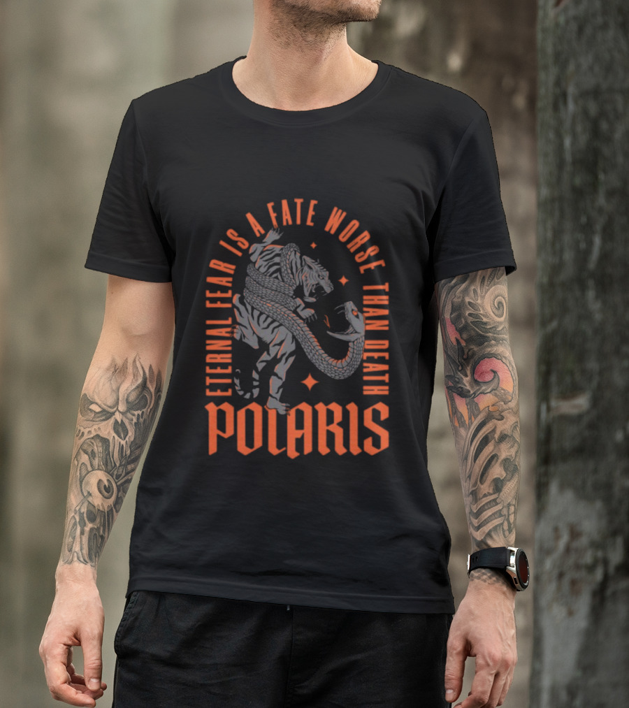 Polaris Eternal Fear Is A Fate Worse Than Death Alien Creature T-Shirt