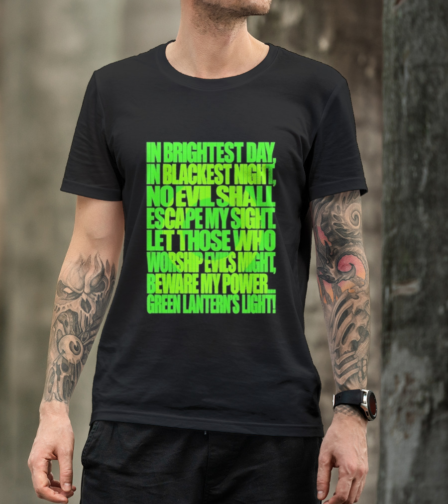 In Brightest Day In Blackest Night No Evil Shall Escape My Sight Green Lantern's Light T-Shirt