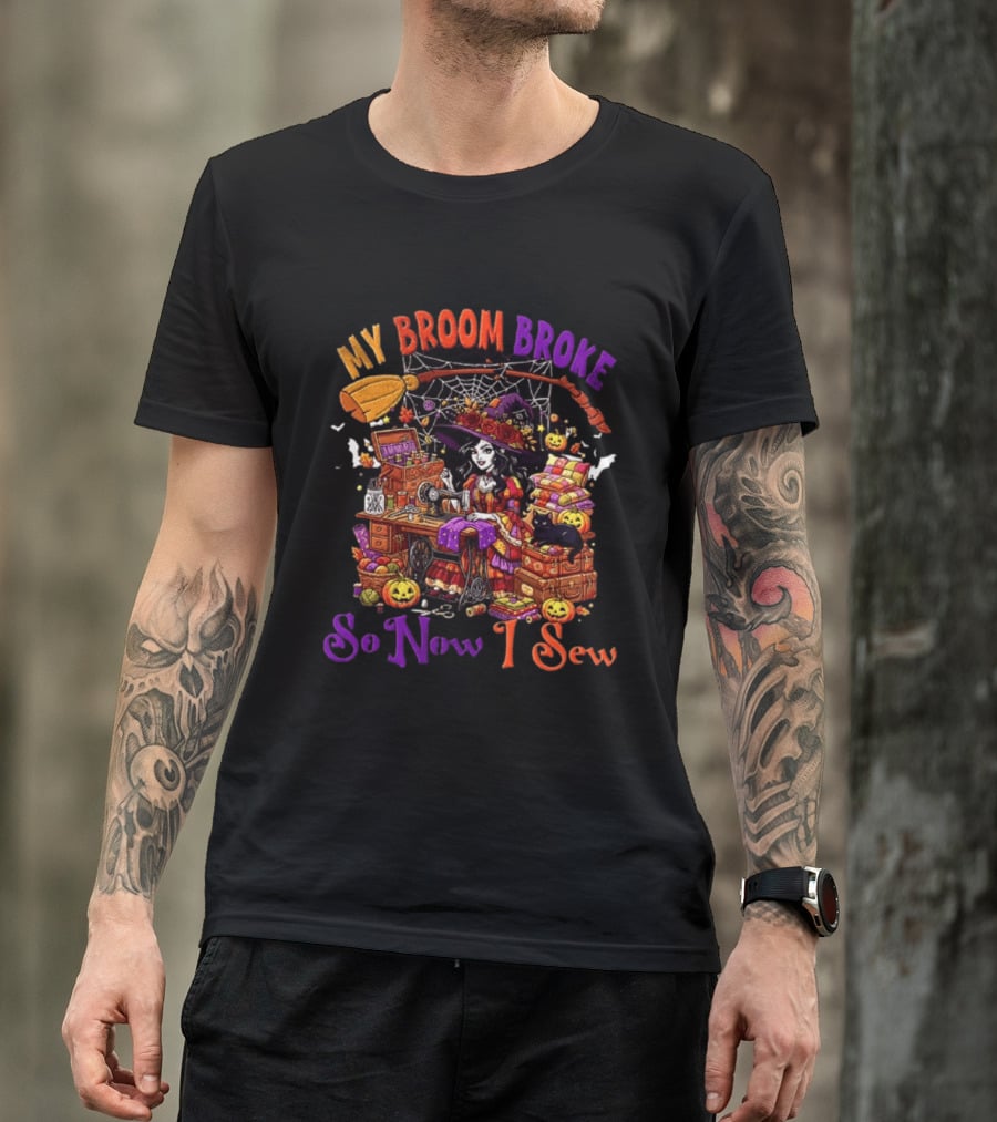 My Broom Broke So Now I Sew Halloween Witch Sewing Machine Black Cat Pumpkins T-Shirt