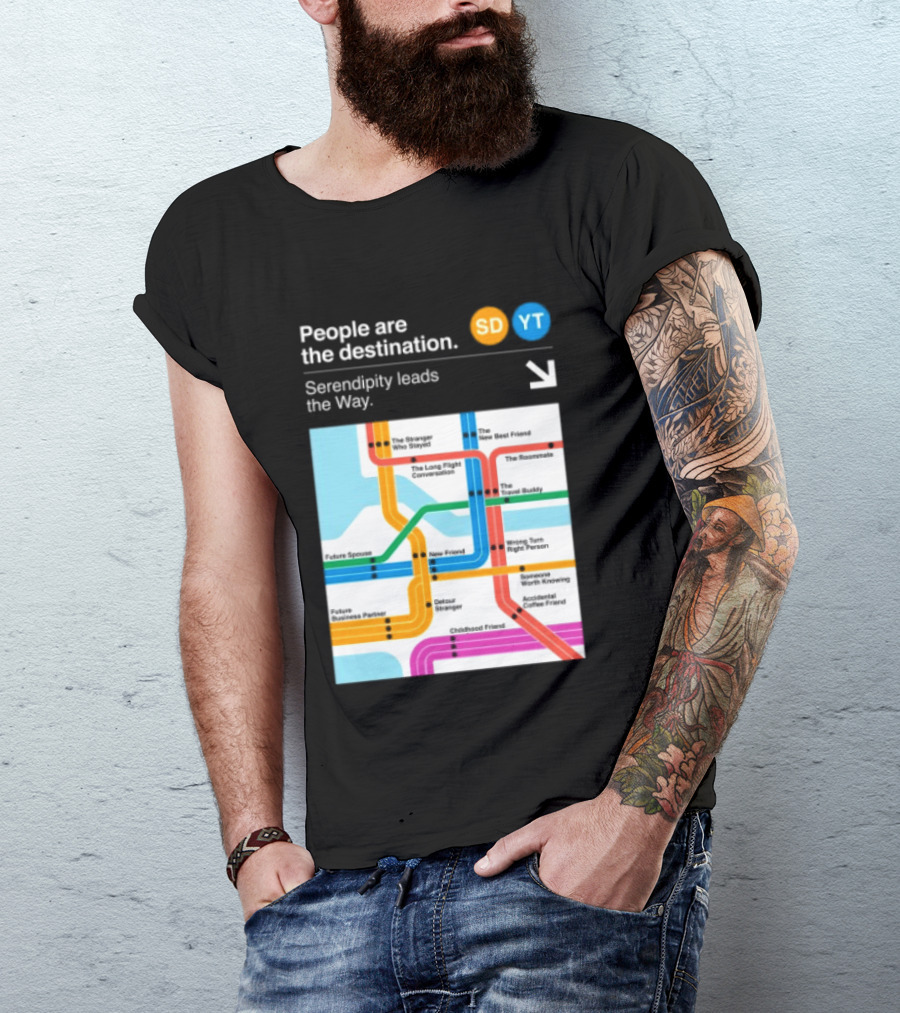 Seek Discomfort Serendipity Leads The Way People Are The Destination Black T-Shirt