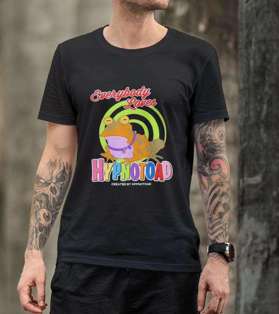 Everybody Loves Hypnotoad Created By Hypnotoad Futurama Sci Fi T-Shirt