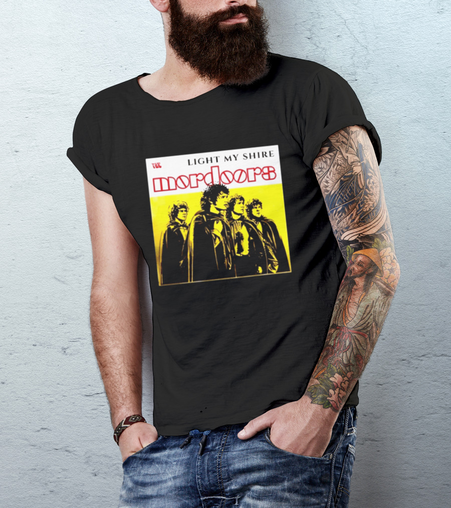 The Mordoors Light My Shire Lord Of The Rings T-Shirt