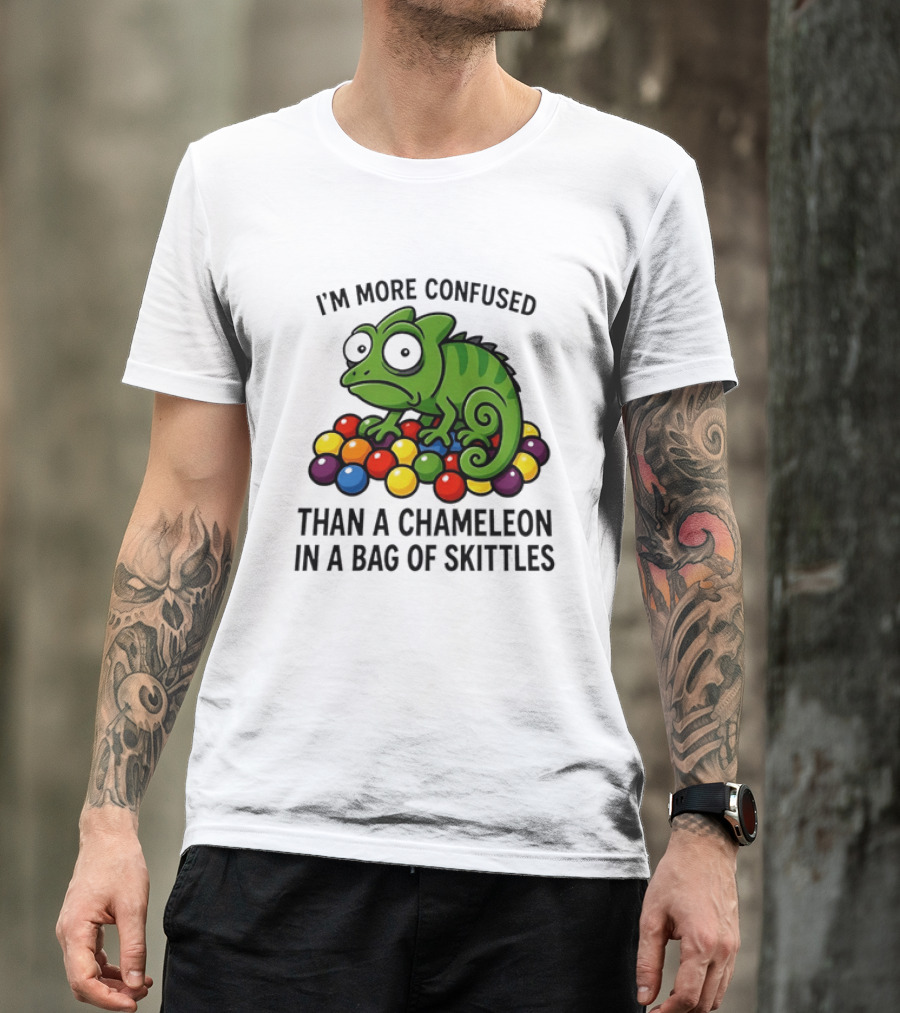 I'm More Confused Than A Chameleon In A Bag Of Skittles Colorful Chameleon And Candy Humor T-Shirt