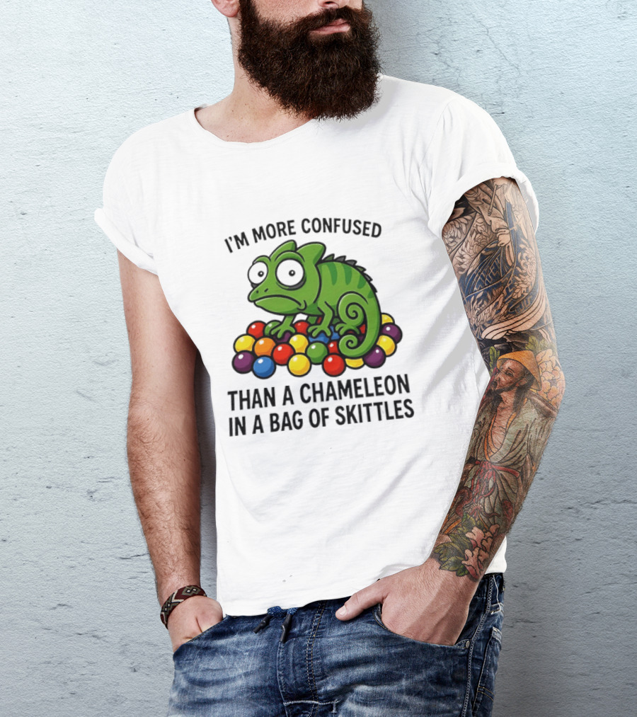 I'm More Confused Than A Chameleon In A Bag Of Skittles Colorful Chameleon And Candy Humor T-Shirt
