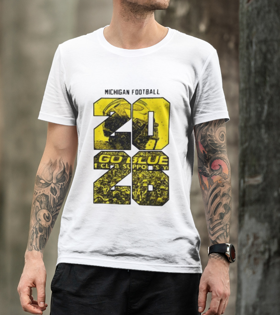 Michigan Football 2026 Go Blue Support T-Shirt