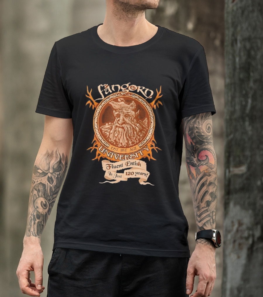 Fangorn University Est 1st Age Fluent Entish 120 Years Tree T-Shirt