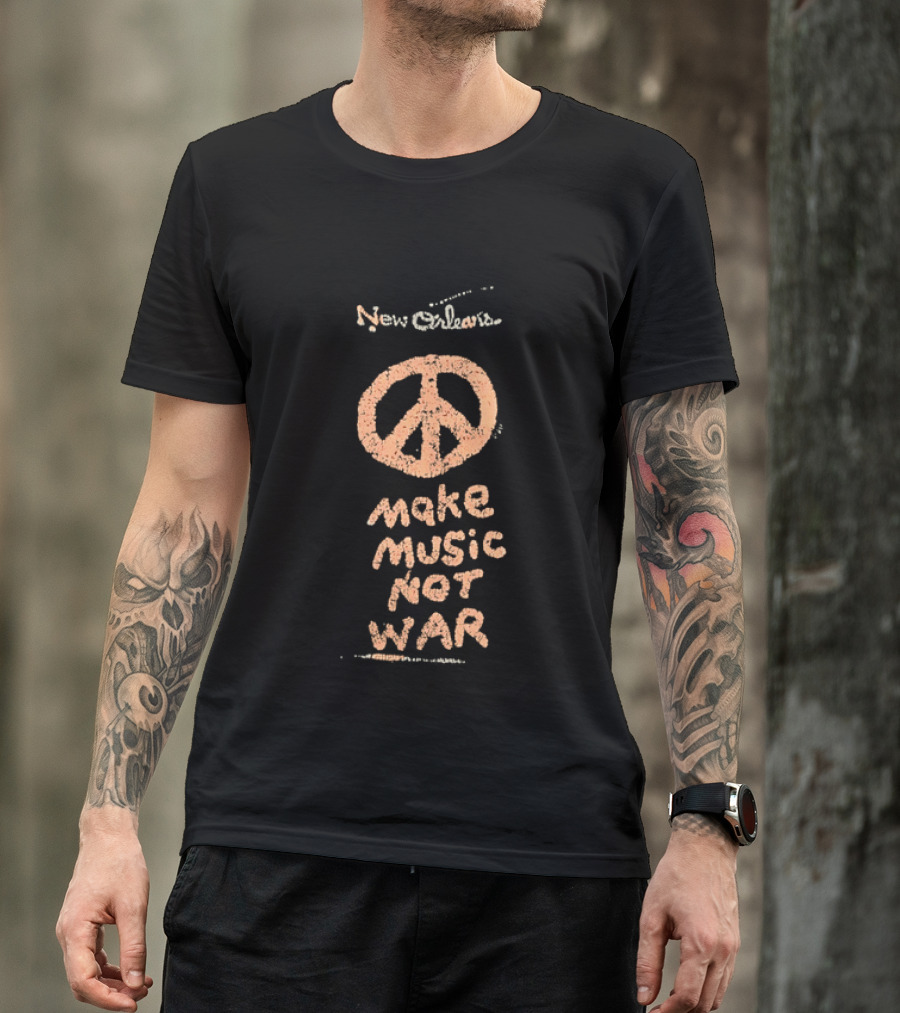 New Orleans Peace Sign Make Music Not War T-Shirt