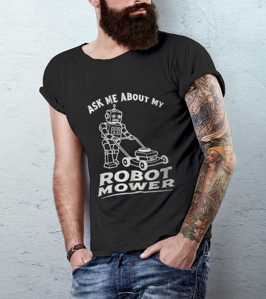 Ask Me About My Robot Mower Vintage Robot Pushing Lawnmower T-Shirt