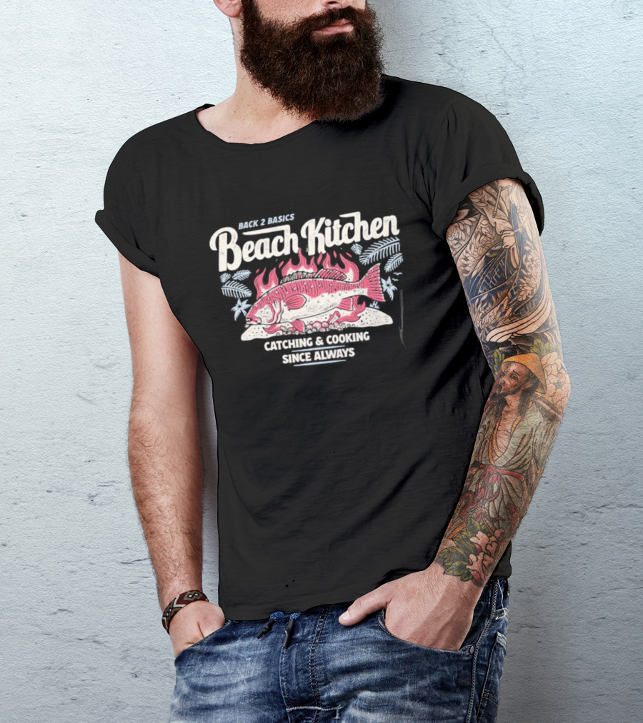 Back 2 Basics Beach Kitchen Catching Cooking Since Always Vintage Fish And Flames T-Shirt