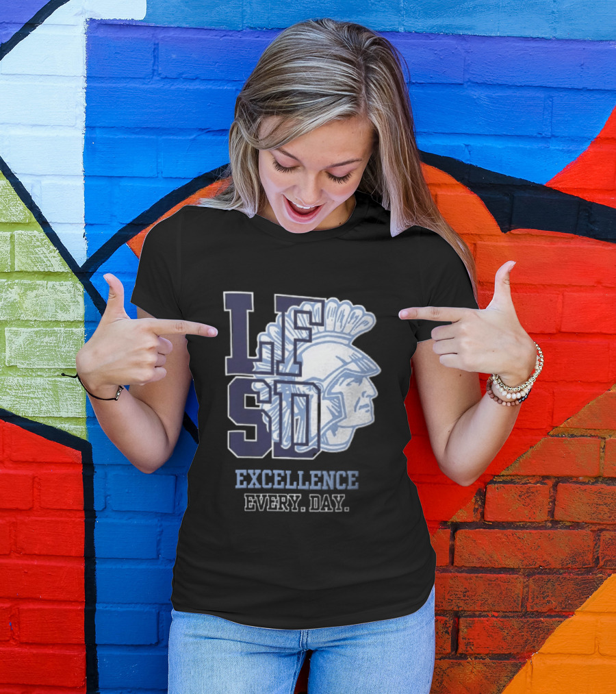 LFSD Trojans Lake Forest School District Excellence Every Day T-Shirt