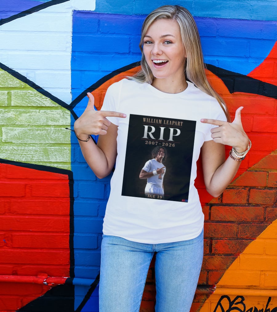 William Leapart RIP 2007 2026 Age 19 T-Shirt