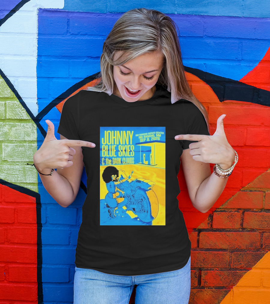 Johnny Blue Skies And The Dark Clouds Event Rio Rancho Events Center NM Sep 8 2026 T-Shirt
