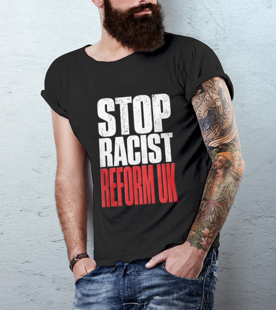 Stop Racist Reform UK Distressed White Red T-Shirt
