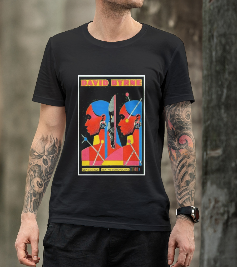 David Byrne Teatro Metropolitan Mexico September 4 5 6 2025 Event T-Shirt