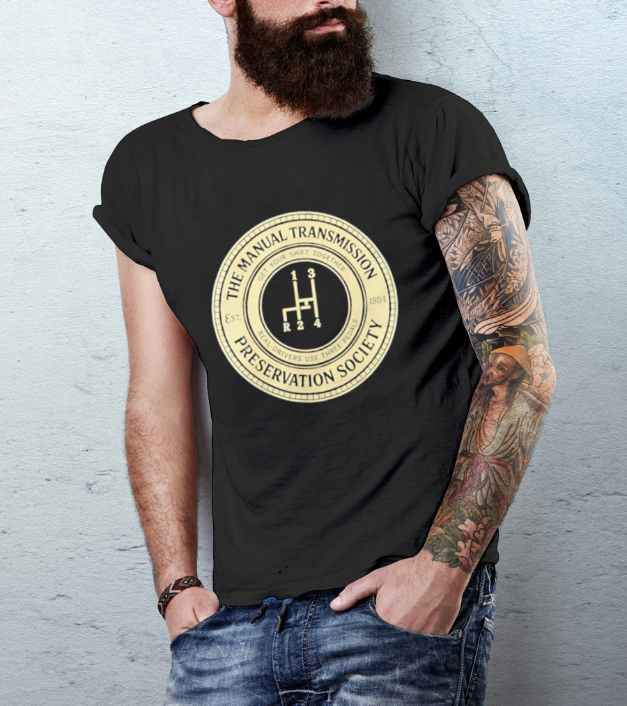 The Manual Transmission Est 1904 Preservation Society Vintage Gear Shift T-Shirt