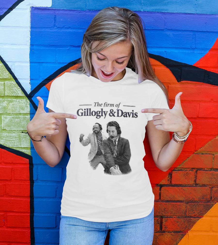 Gillogly And Davis The Firm Of Sports Commentators T-Shirt