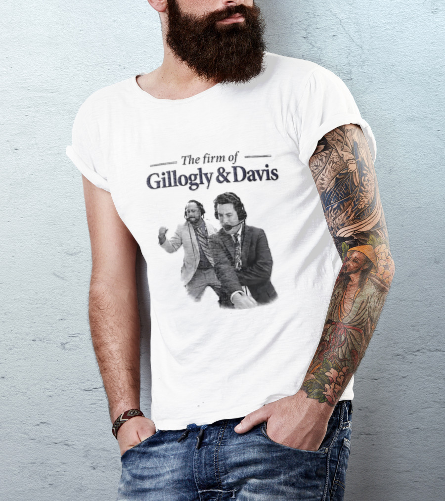 Gillogly And Davis The Firm Of Sports Commentators T-Shirt