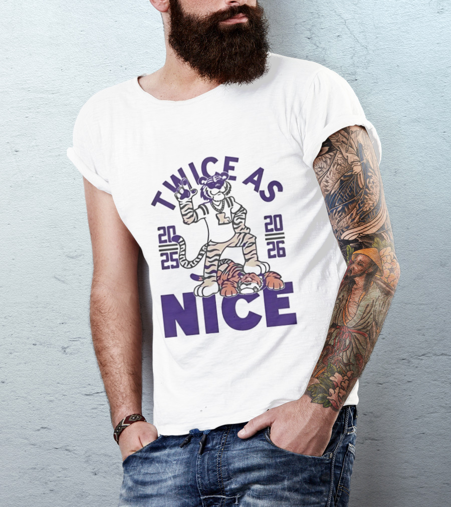LSU Tigers Twice As Nice 2025 2026 Tiger Mascot Football T-Shirt