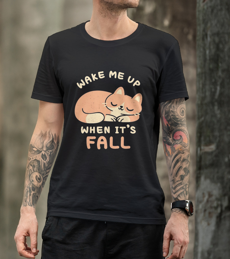 Wake Me Up When It's Fall Sleeping Cat Autumn T-Shirt