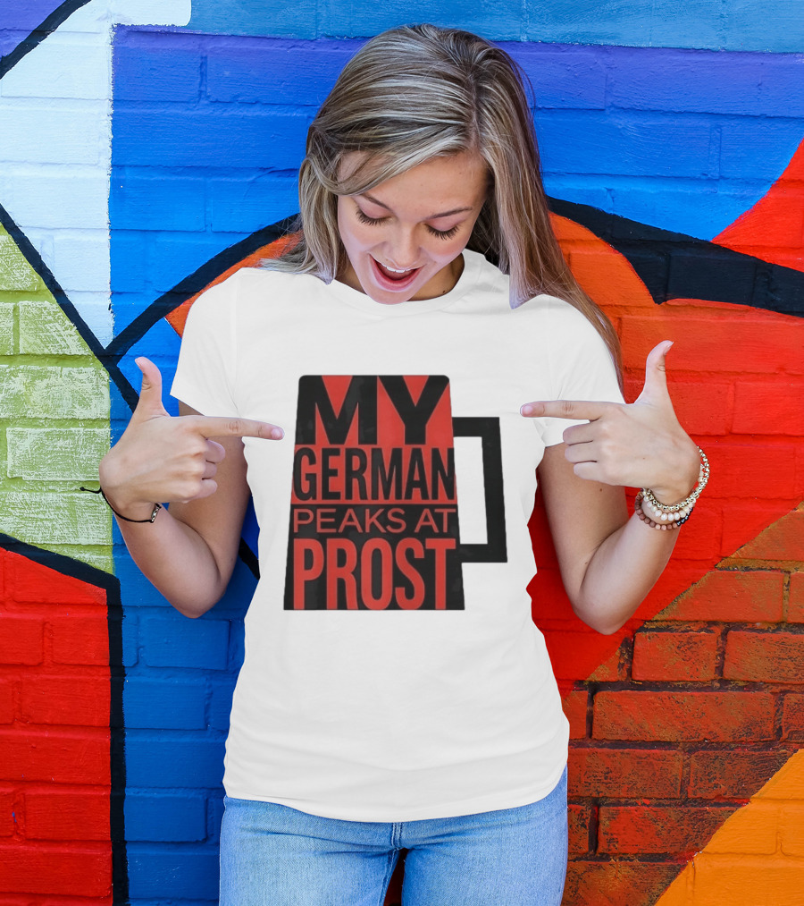 My German Peaks At Prost Oktoberfest Beer T-Shirt