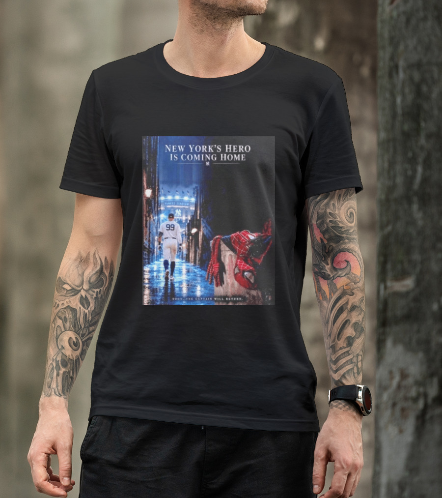 New York's Hero Is Coming Home Yankee Stadium Return Soon The Captain Will Return T-Shirt