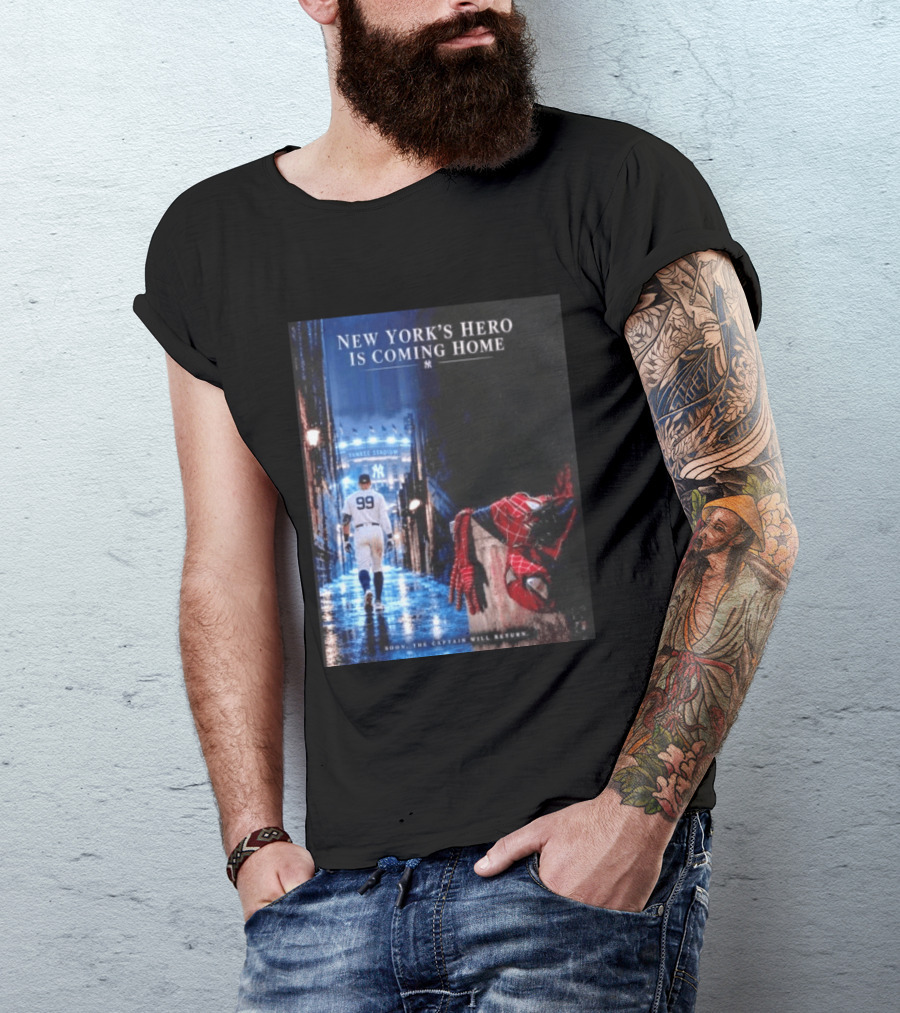 New York's Hero Is Coming Home Yankee Stadium Return Soon The Captain Will Return T-Shirt