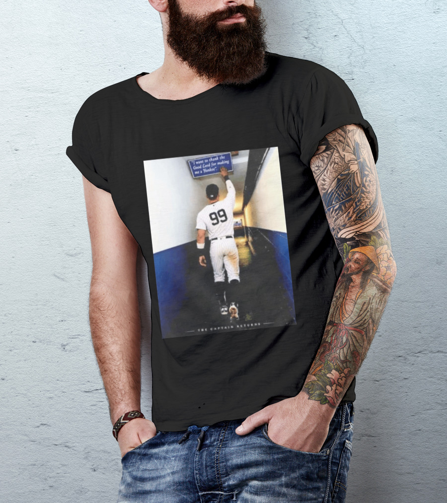 Aaron Judge 99 The Captain Returns New York Yankees Thank The Good Lord T-Shirt
