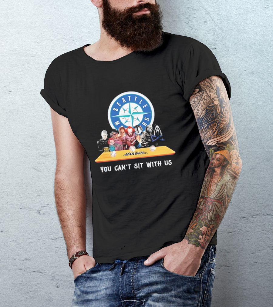 Seattle Mariners Horror Movie Characters You Can't Sit With Us T-Shirt