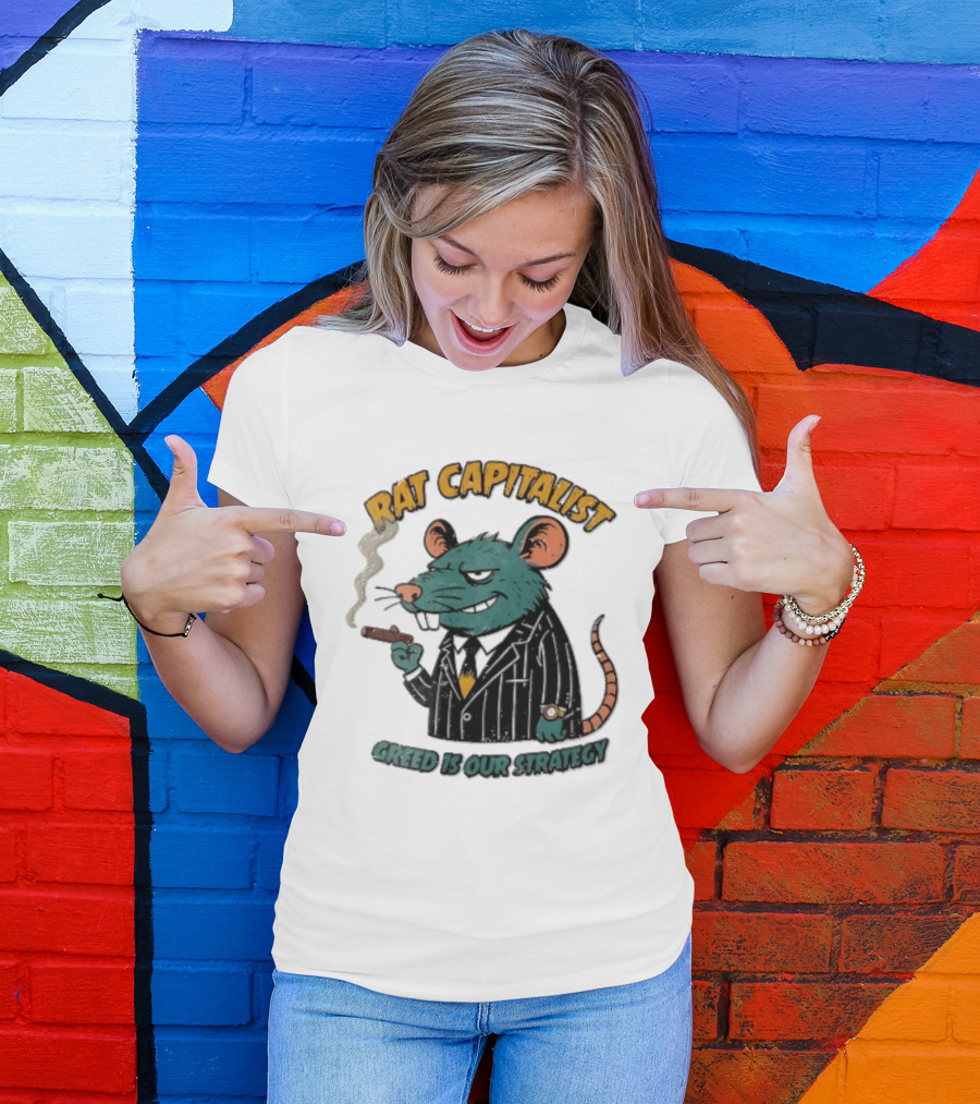 Rat Capitalist Greed Is Our Strategy Cartoon Smoking Cigar Rodent Pinstripe Suit T-Shirt