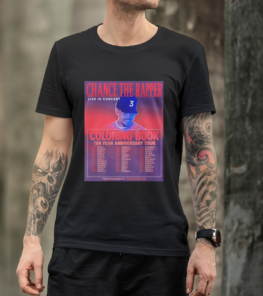 Chance The Rapper Live In Concert Coloring Book Ten Year Anniversary Tour Dates And Tickets T-Shirt