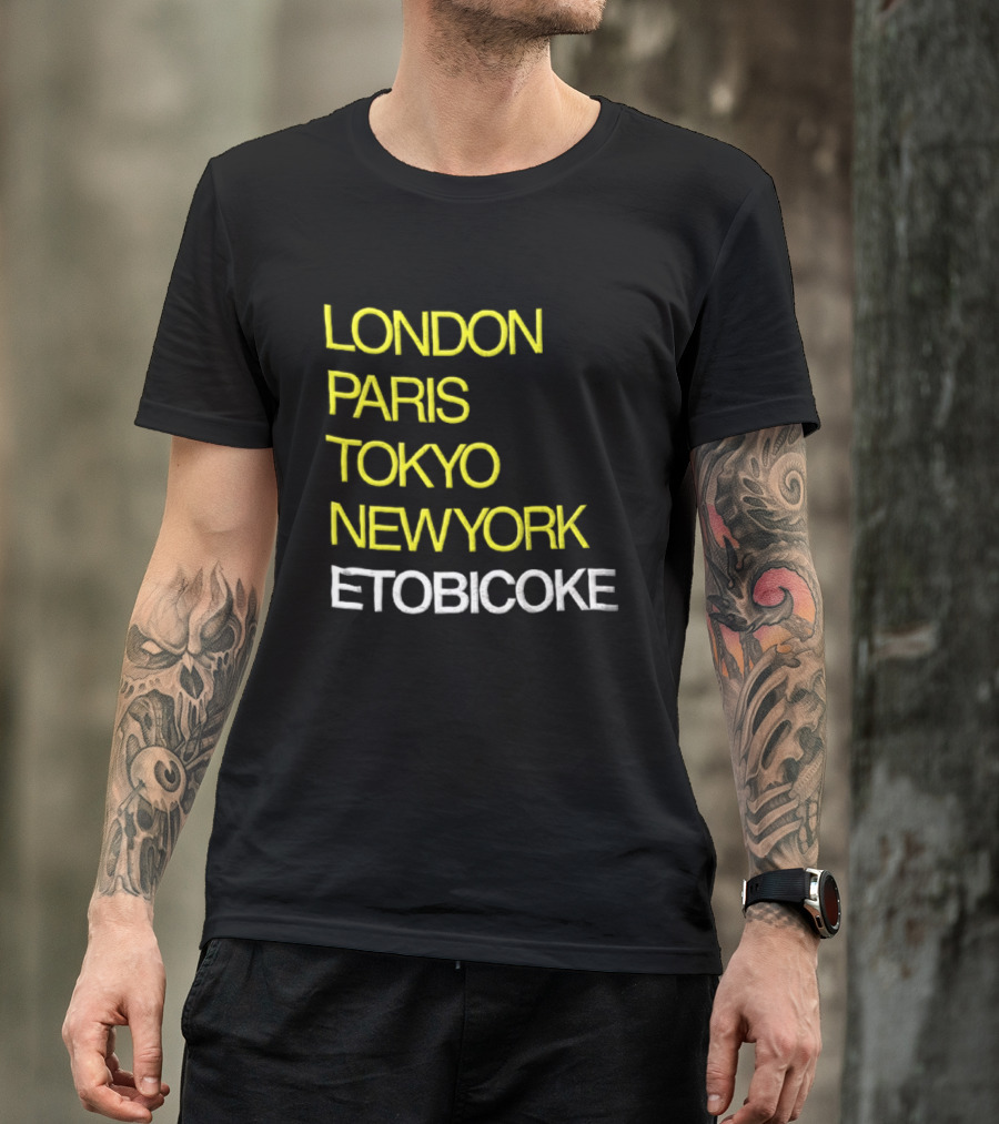 London Paris Tokyo NewYork Etobicoke City Travel Destination Landmark T-Shirt