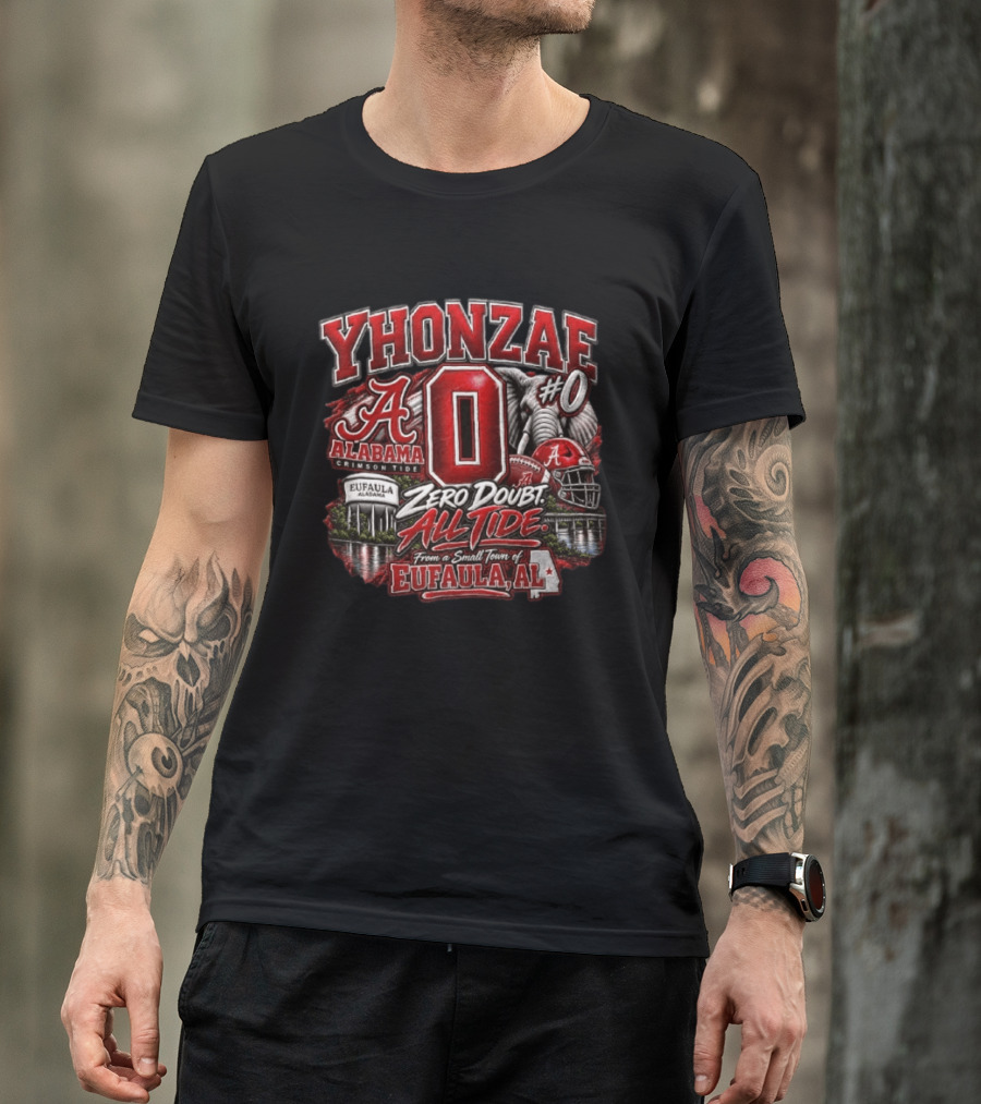 Yhonzae Alabama Crimson Tide Zero Doubt All Tide Eufaula AL T-Shirt