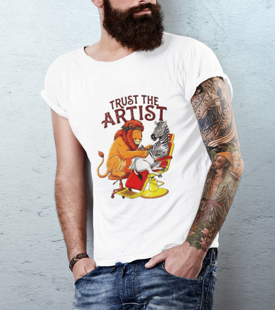 Trust The Artist Lion Tattooing Zebra In Barber Chair T-Shirt
