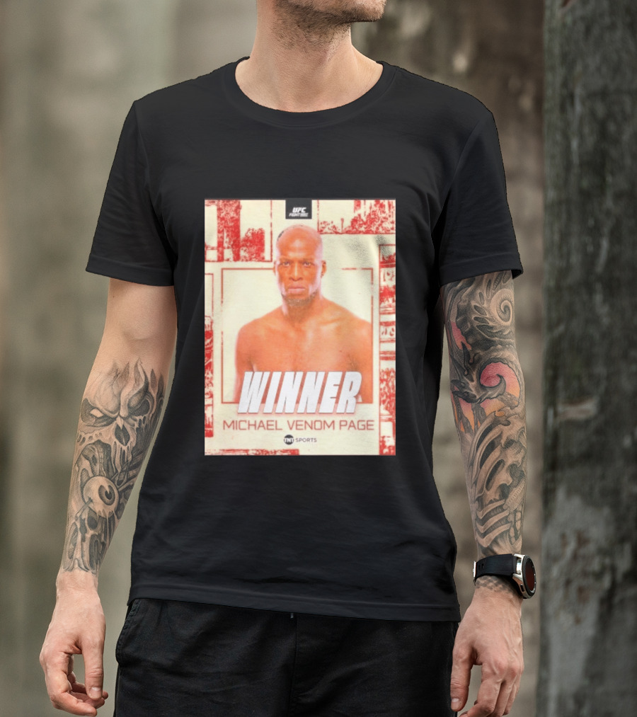UFC Fight Night Winner Michael Venom Page TNT Sports T-Shirt