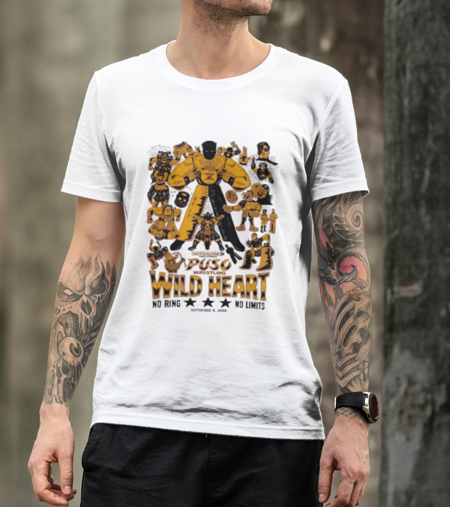 Puso Wrestling Wild Heart September 6 2026 No Ring No Limits T-Shirt