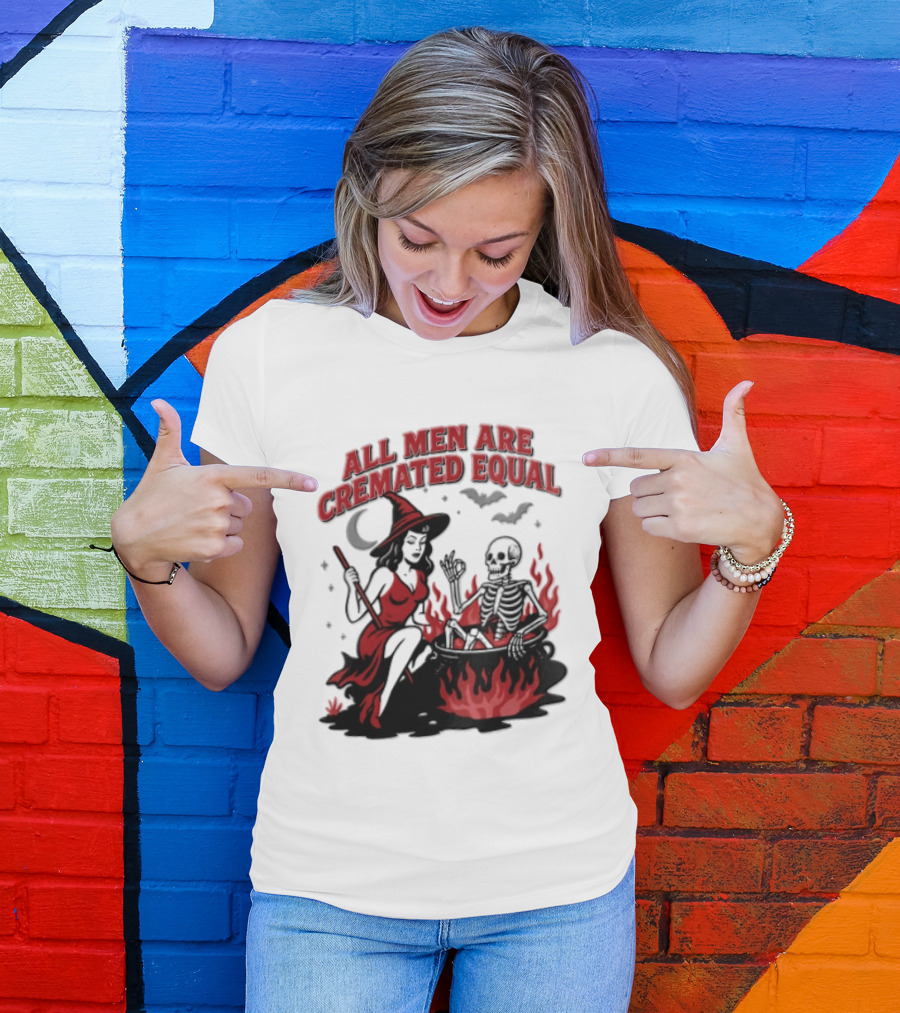 All Men Are Cremated Equal Witch Skeleton Cauldron Halloween T-Shirt