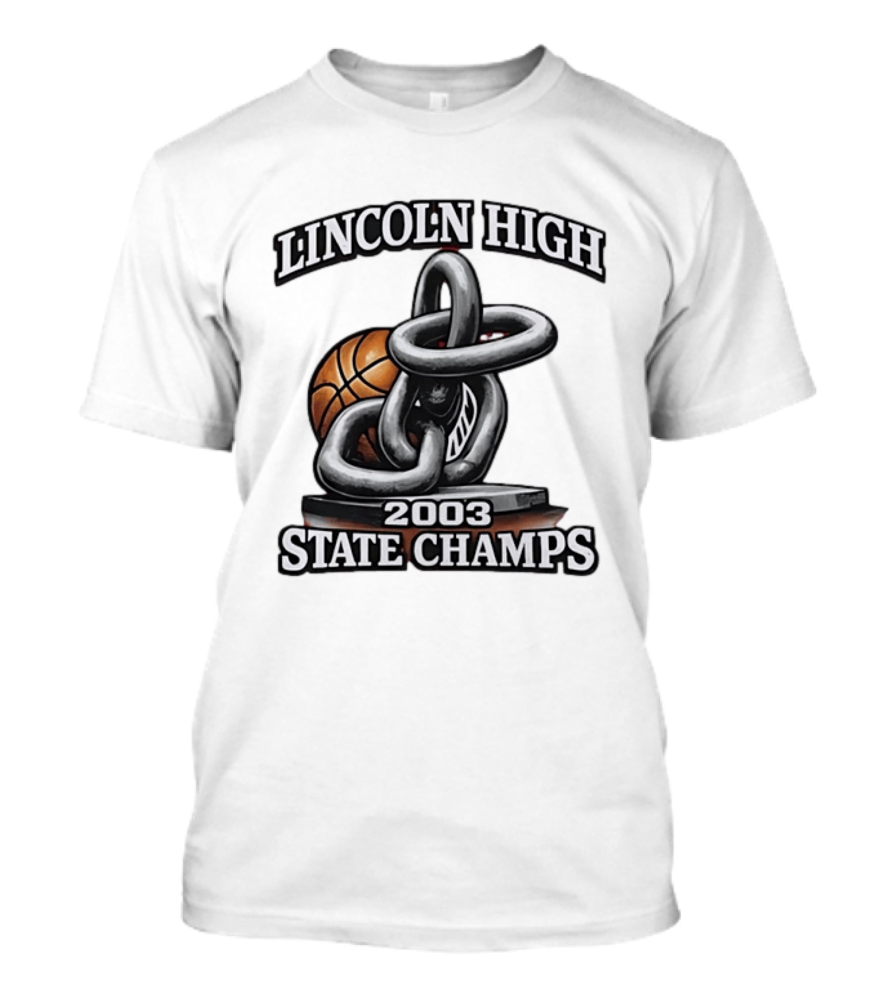 Lincoln High 2003 State Champs Basketball Chain Ball T-Shirt