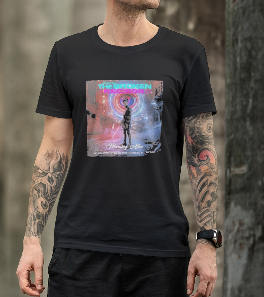 Morning After The Broken Records Magic In Your Eye T-Shirt