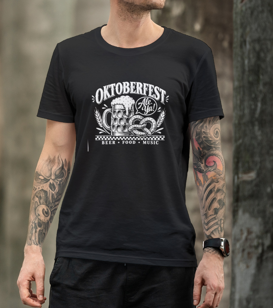 Oktoberfest Ale Ya Bavarian Beer Food Music T-Shirt