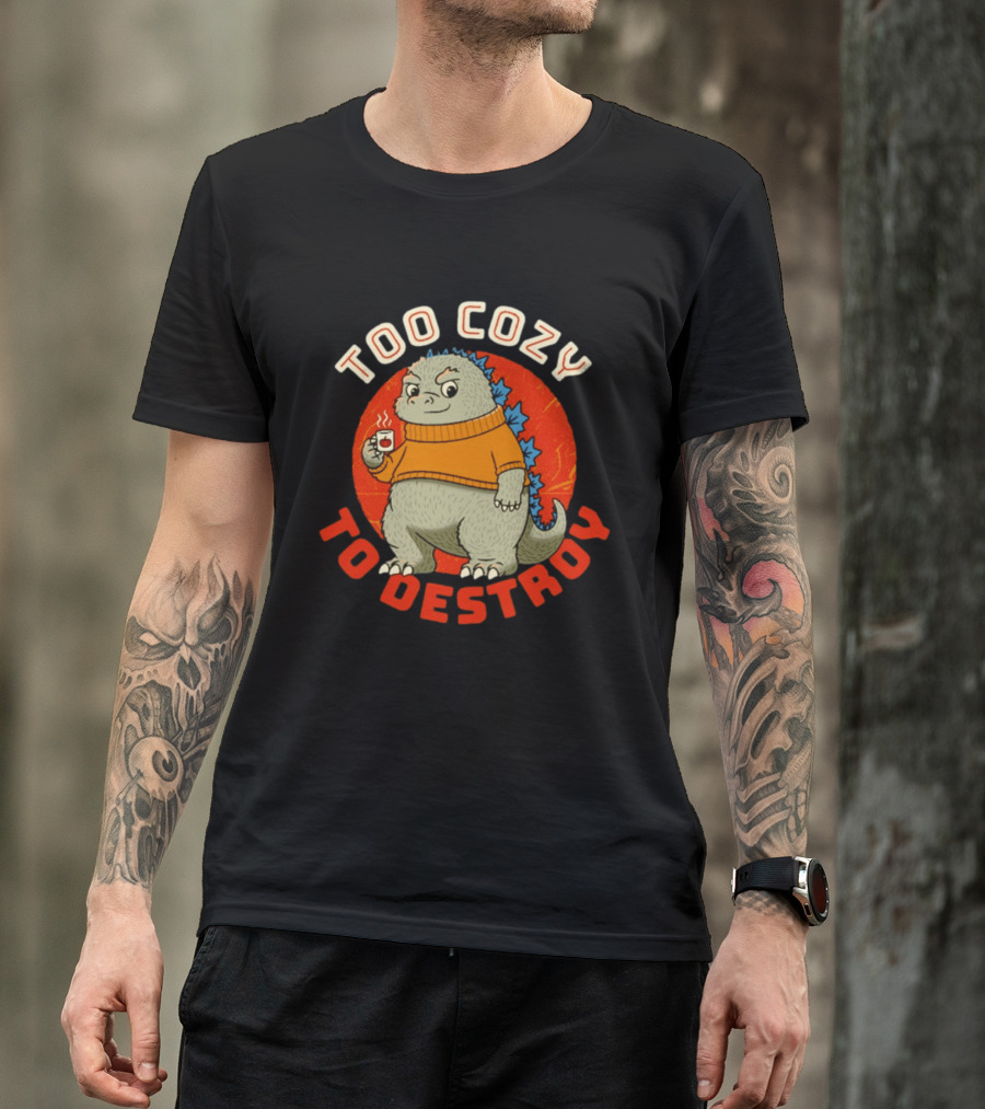 Too Cozy To Destroy Dinosaur In Orange Sweater With Coffee Cup T-Shirt