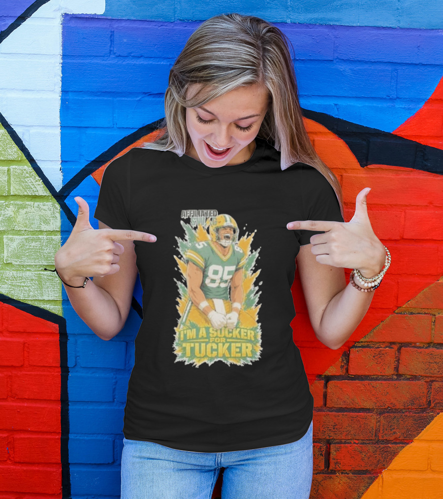 I'm A Sucker For Tucker Green Bay Packers 85 Affiliated SWAG T-Shirt
