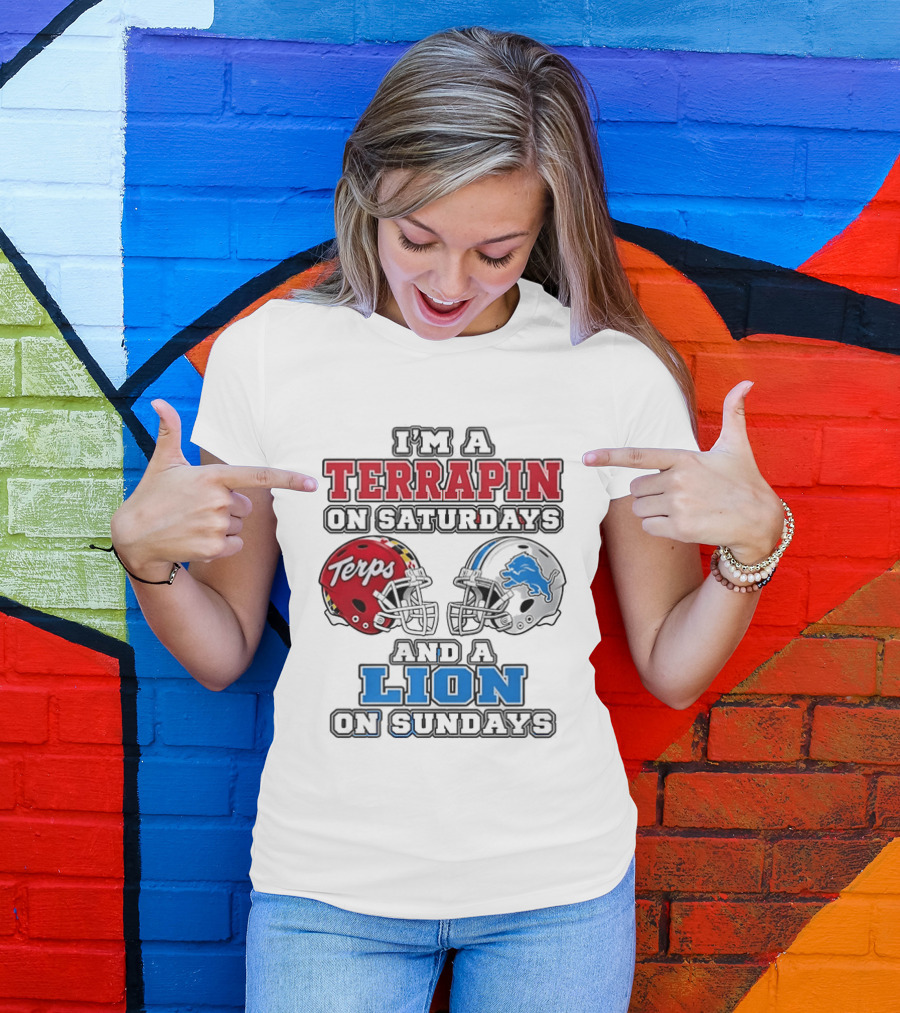 I'm A Terrapin On Saturdays Terps Helmet And A Lion On Sundays Football T-Shirt