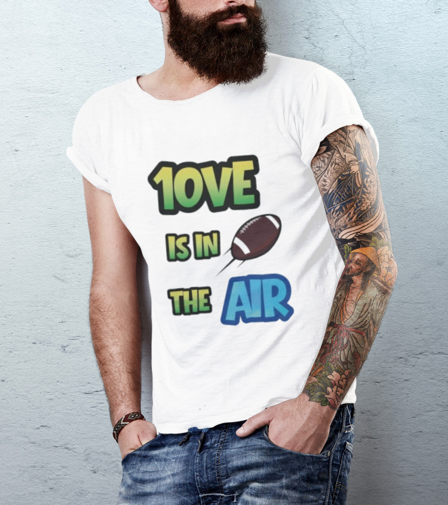 Jordan Love 1ove Is In The Air Green Bay Packers Football T-Shirt