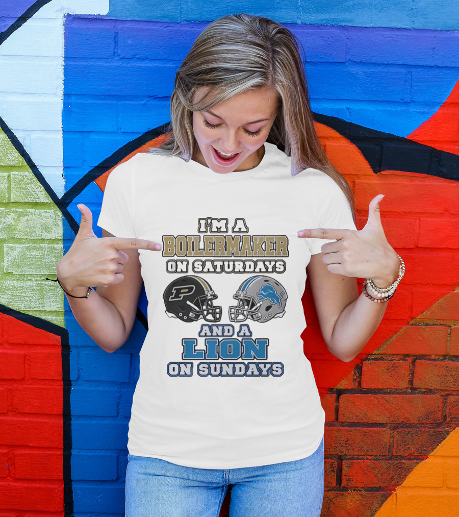 I'm A Boilermaker On Saturdays And A Lion On Sundays Purdue Detroit Football Helmets T-Shirt
