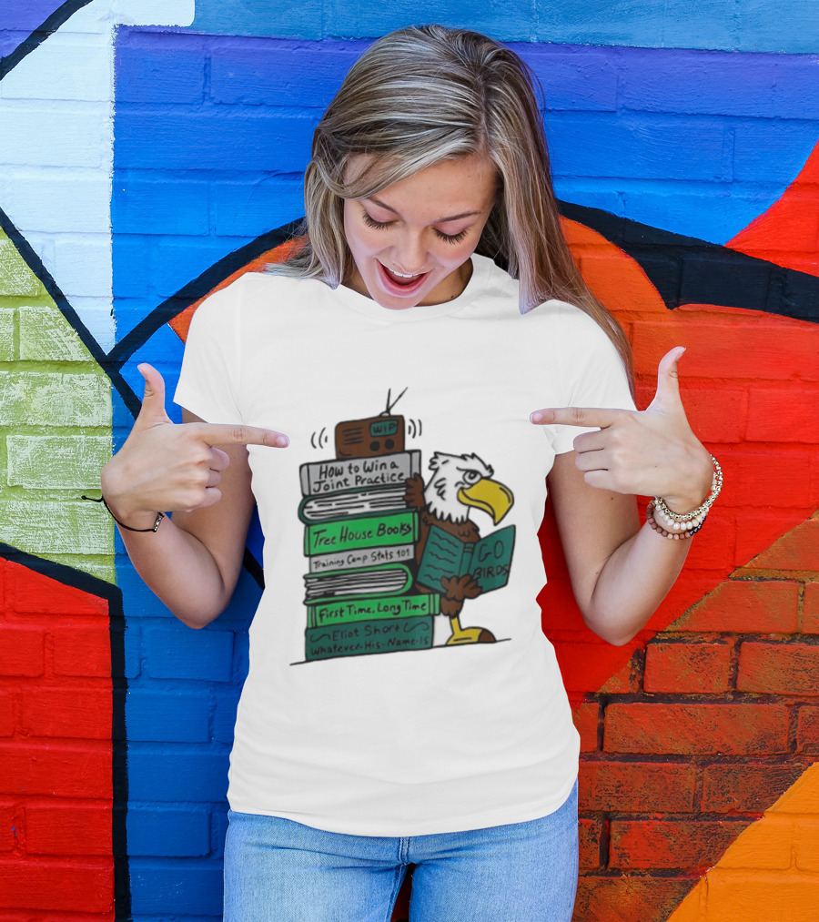 Philadelphia Eagles Go Birds How To Win A Joint Practice Tree House Books Training Camp Stats First Time Long Time Eliot Short T-Shirt