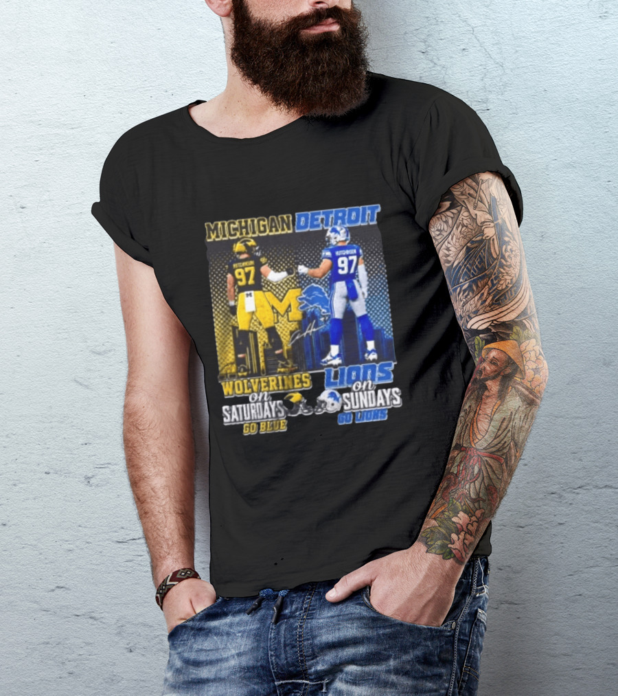 Michigan Wolverines Aidan Hutchinson On Saturdays And Detroit Lions On Sundays Go Blue Go Lions T-Shirt