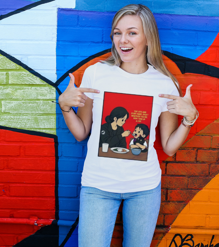 Eat Lots Study Hard Don't End Up A Cop Mother Feeding Child With Black Cat And Red T-Shirt
