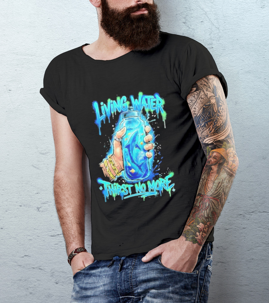 Living Water Thirst No More Shark Hand Holding Water Bottle T-Shirt