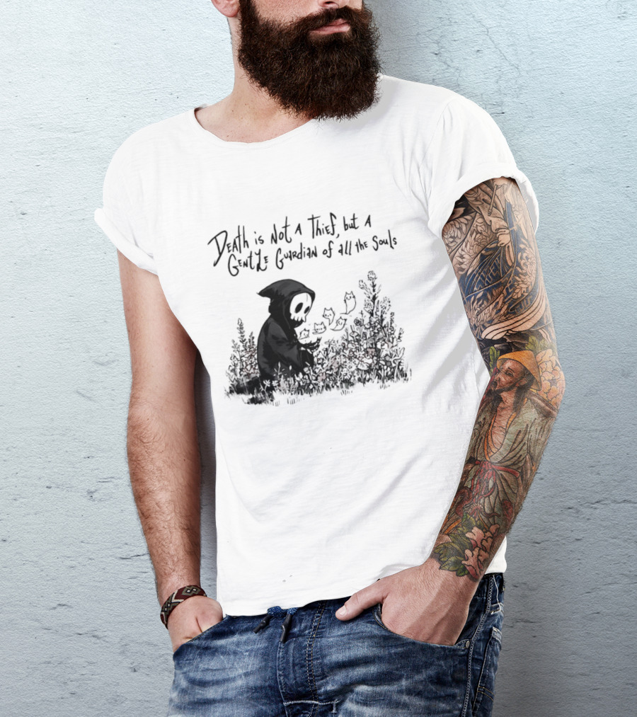 Death Is Not A Thief But A Gentle Guardian Of All The Souls Shadowy Figure And Flowers T-Shirt